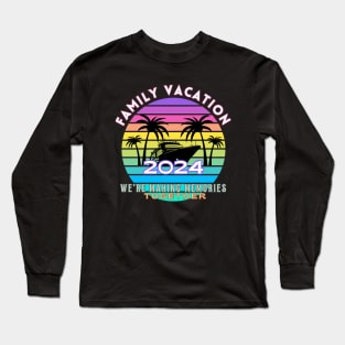 Family Vacation 2024 Long Sleeve T-Shirt